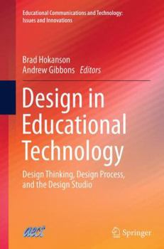 Paperback Design in Educational Technology: Design Thinking, Design Process, and the Design Studio Book