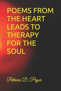 Poems from the Heart Leads to Therapy for the Soul
