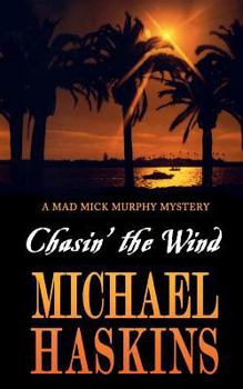 Paperback Chasin' the Wind: Mick Murphy Key West Mystery Book