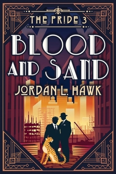 Blood and Sand (The Pride) - Book #3 of the Pride