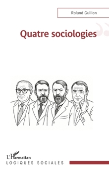 Paperback Quatre sociologies [French] Book