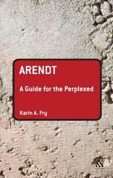 Paperback Arendt: A Guide for the Perplexed Book