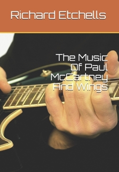 Paperback The Music Of Paul McCartney And Wings Book