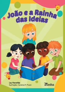Paperback João e a Rainha das Ideias [Portuguese] Book
