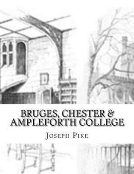 Paperback Bruges, Chester & Ampleforth College Book