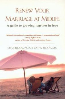 Mass Market Paperback Renew Your Marriage at Midlife: A Guide to Growing Together in Love Book