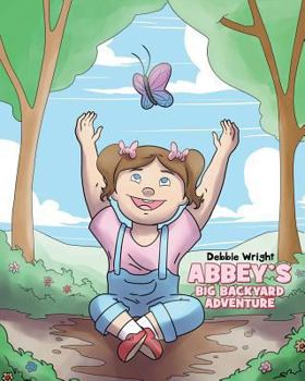 Paperback Abbey's Big Backyard Adventure Book