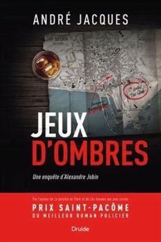 Paperback JEUX D'OMBRES. UNE ENQUETE D'ALEXANDRE JOBIN [French] Book