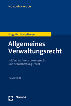 Paperback Allgemeines Verwaltungsrecht: Mit Verwaltungsprozessrecht Und Staatshaftungsrecht [German] Book