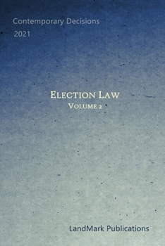 Election Law: Volume 2