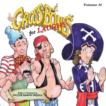 Paperback Captain CROSSBONES for LAUGHS, VOLUME II Book