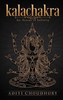 Paperback Kalachakra: An Avatar of Infinity Book