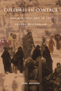 Paperback Cultures in Contact: World Migrations in the Second Millennium Book