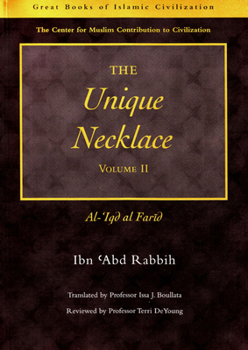 Paperback The Unique Necklace: Al-'Iqd Al-Farid, Volume II Book