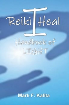 Paperback I Reiki Heal: Handbook of Light Book