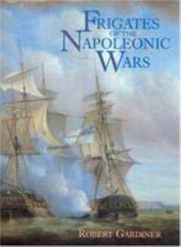 Paperback Frigates of the Napoleonic Wars Book