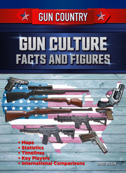 Hardcover Gun Culture Facts and Figures Book