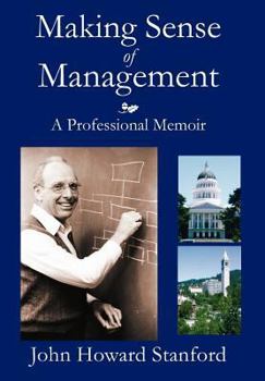 Hardcover Making Sense of Management: A Professional Memoir Book