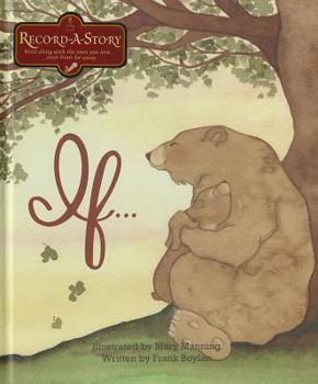 Hardcover If... (Record-A-Story Series) Book