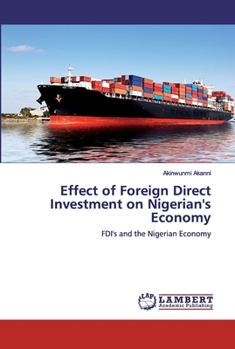 Paperback Effect of Foreign Direct Investment on Nigerian's Economy Book