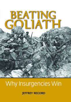 Hardcover Beating Goliath: Why Insurgencies Win Book