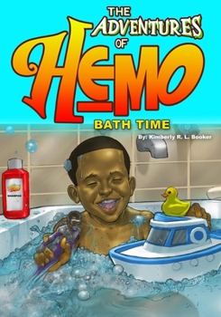 Paperback The Adventures of Hemo: Bath Time Book