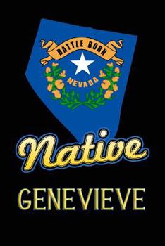 Paperback Nevada Native Genevieve: College Ruled Composition Book
