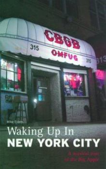 Paperback Waking Up in New York City: A Musical Tour of the Big Apple Book