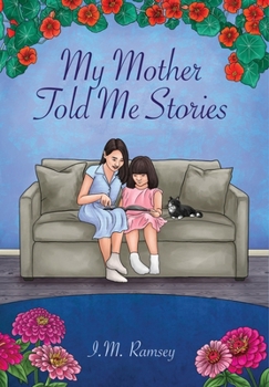 Hardcover My Mother Told Me Stories Book