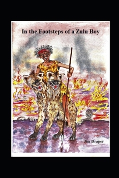 Paperback In the Footsteps of a Zulu Boy Book
