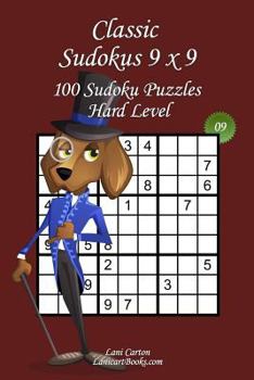 Paperback Classic Sudoku 9x9 - Hard Level - N°9: 100 Hard Sudoku Puzzles - Format easy to use and to take everywhere (6"x9") Book