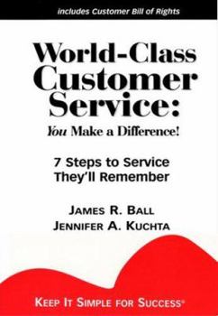 Paperback World-Class Customer Service: You Make a Difference! Book