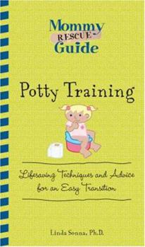 Paperback Potty Training: Lifesaving Techniques and Advice for an Easy Transition Book