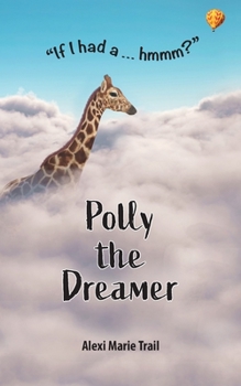 Paperback Polly the Dreamer Book