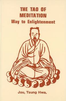 Paperback The Tao of Meditation: Way to Enlightenment Book