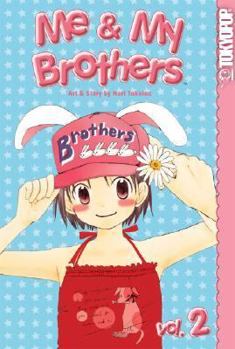 お兄ちゃんと一緒 2 - Book #2 of the Me & My Brothers