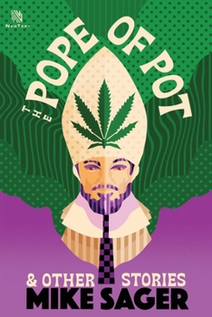 Paperback The Pope of Pot: And Other True Stories of Marijuana and Related High Jinks Book