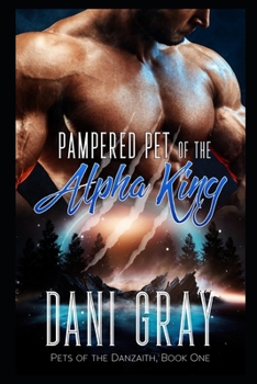 Paperback Pampered Pet of the Alpha King Book