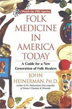 Paperback Folk Medicine in America Today: A Guide for a New Generation of Folk Healers Book