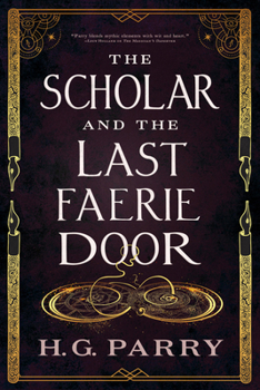 Paperback The Scholar and the Last Faerie Door Book