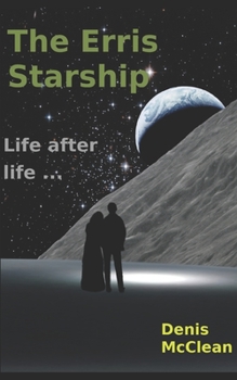 Paperback The Erris Starship: Life after life ... Book