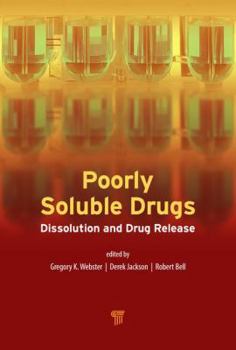 Hardcover Poorly Soluble Drugs: Dissolution and Drug Release Book