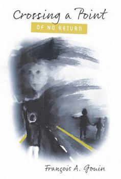 Hardcover Crossing a Point of No Return Book
