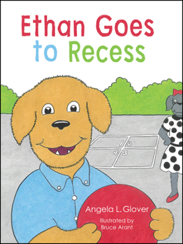 Hardcover Ethan Goes to Recess Book