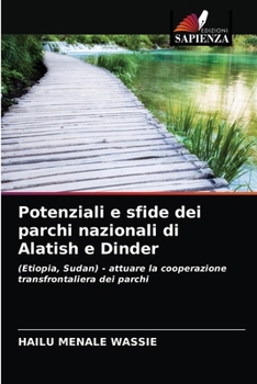 Paperback Potenziali e sfide dei parchi nazionali di Alatish e Dinder [Italian] Book