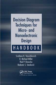 Paperback Decision Diagram Techniques for Micro- And Nanoelectronic Design Handbook Book