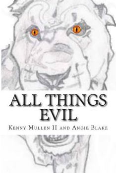 Paperback All Things Evil Book