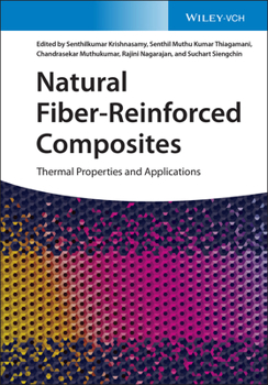 Hardcover Natural Fiber-Reinforced Composites: Thermal Properties and Applications Book