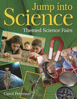 Paperback Jump into Science: Themed Science Fairs Book