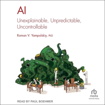 Audio CD AI: Unexplainable, Unpredictable, Uncontrollable Book